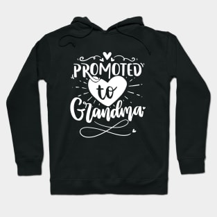 Promoted To Grandma - Gift For New Grandmas Hoodie